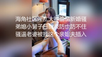 1抖音巨乳网红李雅 最新被俄罗斯大屌玩弄搞笑的记录哈哈 老毛子说啥李雅也听不懂 就说好大好大 被草的一直乐