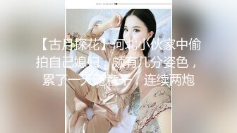 【阿星探花】帅小伙新谈的女朋友，带回家里偷拍啪啪，20岁小姐姐美乳，又白又大又挺，口交啪啪完美记录