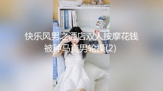 【新速片遞】  高质量女神御姐 连衣包臀黑裙 白皙美腿，这极品风情叫人兽性大发硬邦邦，近距离玩弄逼逼啪啪大力狠操[2.62G/MP4/02:55:32]