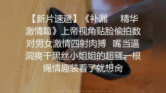 海角社区母子乱伦年轻继母36岁__老爸不在家陪后妈做完瑜伽忍不住把我的小后妈抱到了他俩的婚房一顿乱草