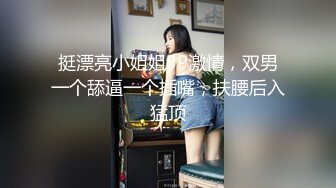 4/21最新 年轻小妹配合小鲜肉的各种抽插浪叫呻吟不断干翻了VIP1196