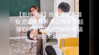 【新片速遞 】 《稀缺资源✅高能预警》反差变态高颜大长腿资深腐女【S月月】超强花式圣水、黄金调教狗奴，全程无尿点，不喜勿下