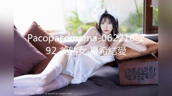 STP17614 长相甜美长裙妹子，学生制服摸逼口交后入性感大屁股