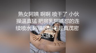 【极品泄密】极品舌钉女超清原档泄密