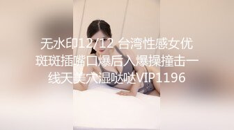 寻花偷拍系列-男主约了个高颜值大奶美女啪啪…