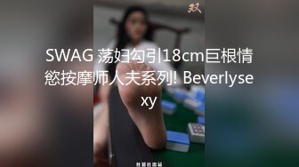 【高质量技师】接连两个美女技师，骑在身上按摩，抓着奶子随便摸，掏出吊给打飞机