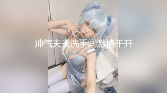 【新片速遞】大型百货商场偷拍时尚的小姐姐们[时长108分钟][无水原版]