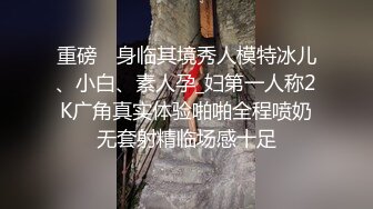 男魔小天探花高颜值绿色长裙御姐，掰穴舔逼近距离拍摄站立侧入后入大力猛操